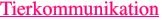 Tierkom